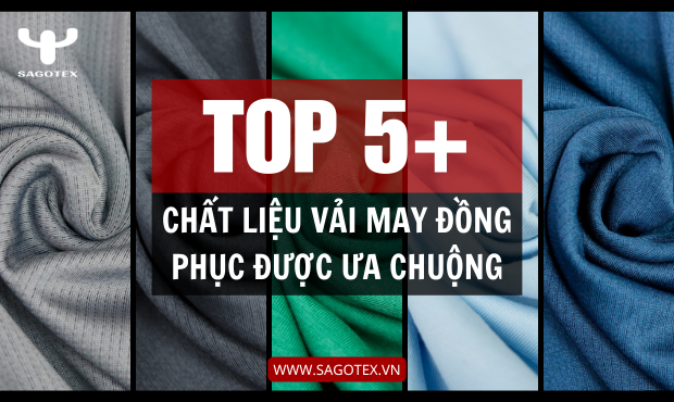 top 5+ dòng vải thun may đồng phục Sagotex