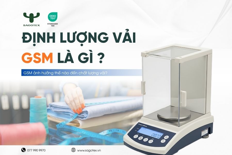 Định lượng vải GSM là gì? GSM ảnh hưởng thế nào đến chất lượng vải? 